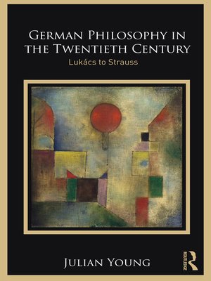 cover image of German Philosophy in the Twentieth Century